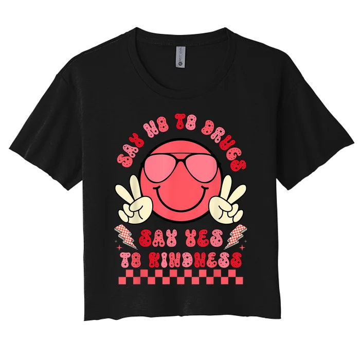 Say Not Drugfree Say Yes To Kindness Red Ribbon Week Retro Women's Crop Top Tee