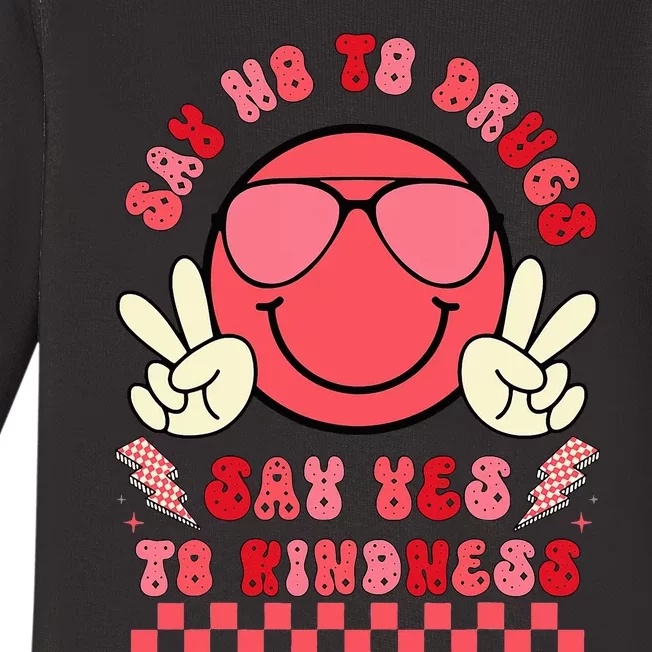 Say Not Drugfree Say Yes To Kindness Baby Long Sleeve Bodysuit