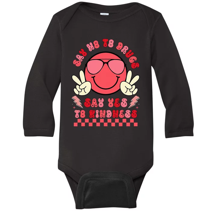 Say Not Drugfree Say Yes To Kindness Baby Long Sleeve Bodysuit