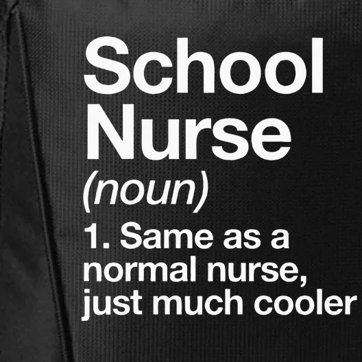 School Nurse Definition Funny Back To School First Day City Backpack