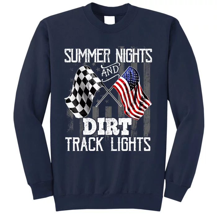 Summer Nights Dirt Track Lights Racing Motocross Gift Tall Sweatshirt