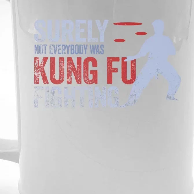 Surely Not Everybody Was Kung Fu Fighting Front & Back Beer Stein