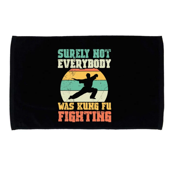 Surely Not Everybody Was Kung Fu Fighting Vintage Retro Microfiber Hand Towel