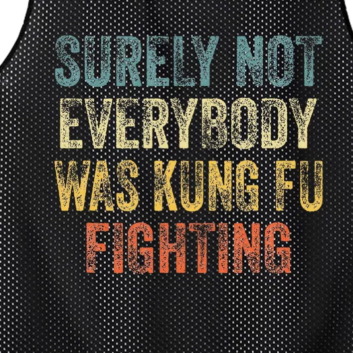 Surely Not Everybody Was Kung Fu Fighting Mesh Reversible Basketball Jersey Tank