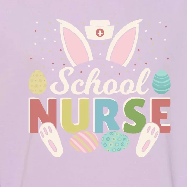 School Nurse Easter Eggs Bunny Rabbit Ears Easter Day Gift Garment-Dyed Sweatshirt