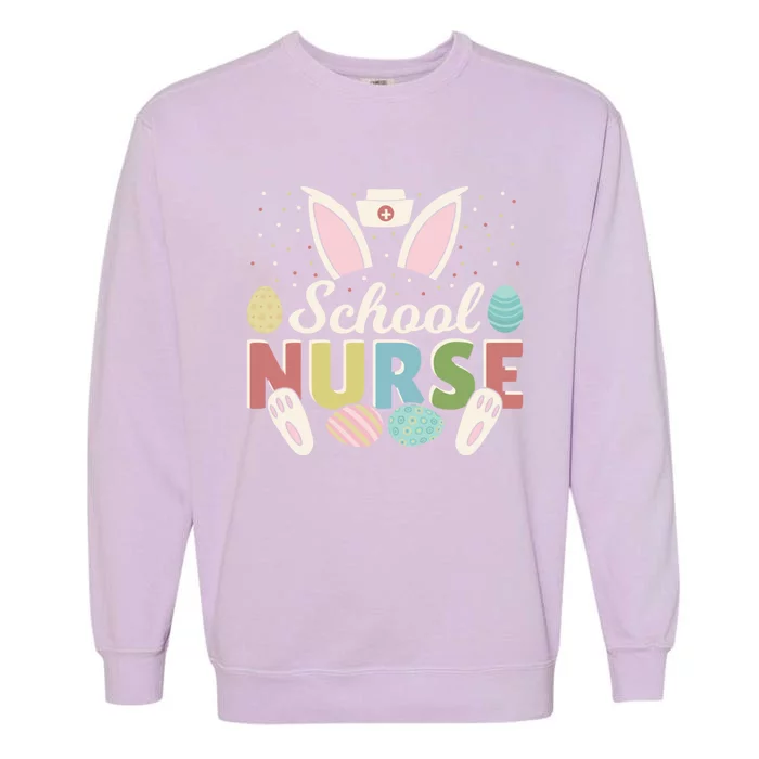 School Nurse Easter Eggs Bunny Rabbit Ears Easter Day Gift Garment-Dyed Sweatshirt