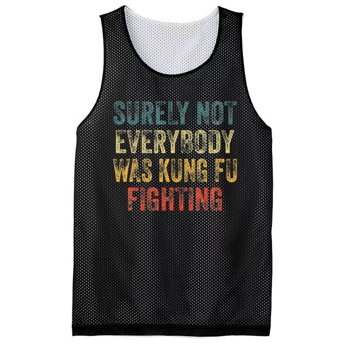 Surely Not Everybody Was Kung Fu Fighting Martial Arts Mesh Reversible Basketball Jersey Tank