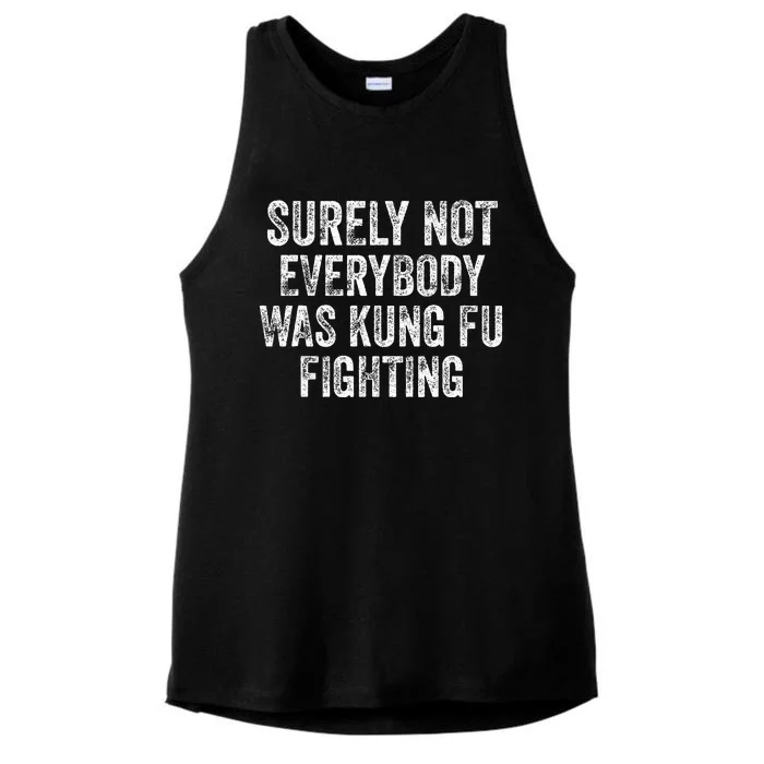 Surely Not Everybody Was Kung Fu Fighting Ladies Tri-Blend Wicking Tank