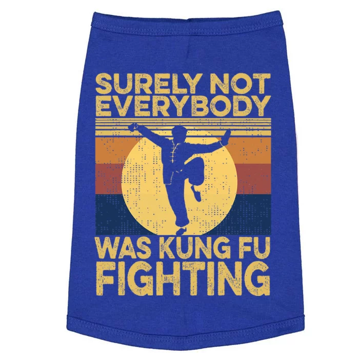 Surely Not Everybody Was Kung Fu Fighting Kung Fu Karate Doggie Tank