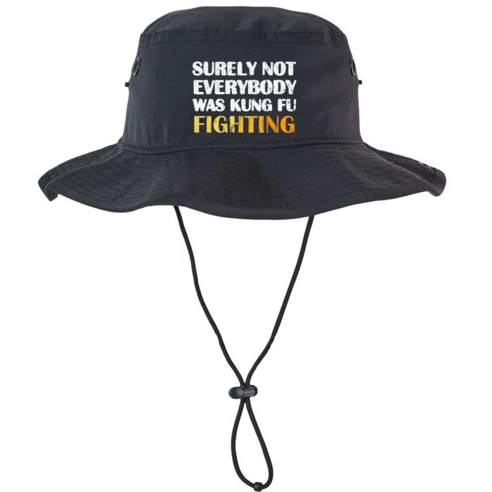 Surely Not Everybody Was Kung Fu Fighting Funny Gift Legacy Cool Fit Booney Bucket Hat