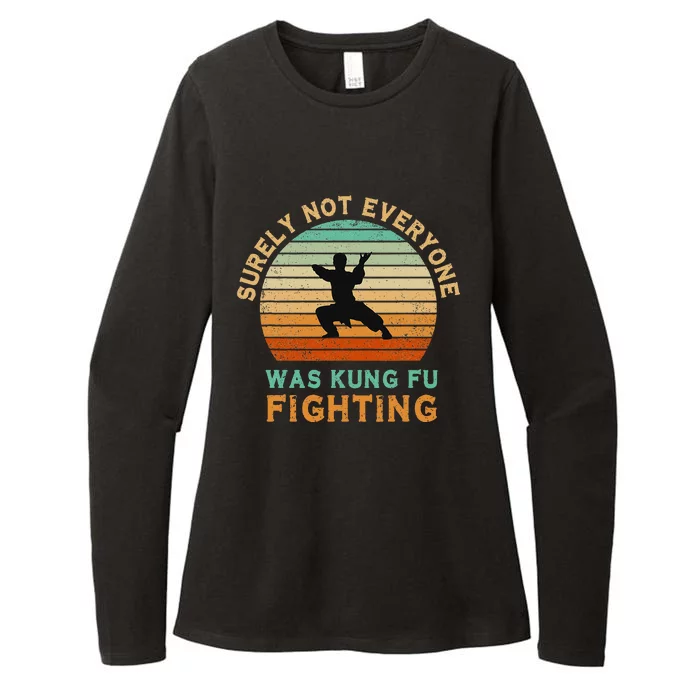 Surely Not Everyone Was Kung Fu Fighting Womens CVC Long Sleeve Shirt