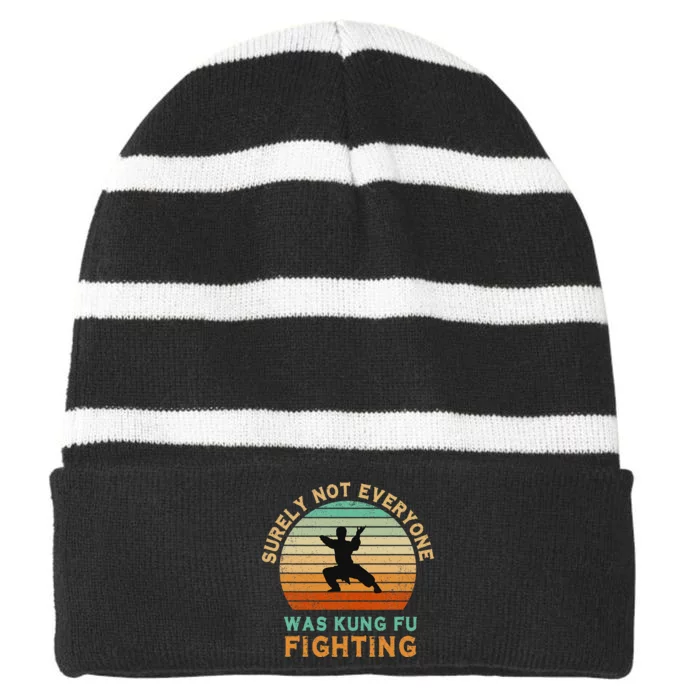 Surely Not Everyone Was Kung Fu Fighting Striped Beanie with Solid Band