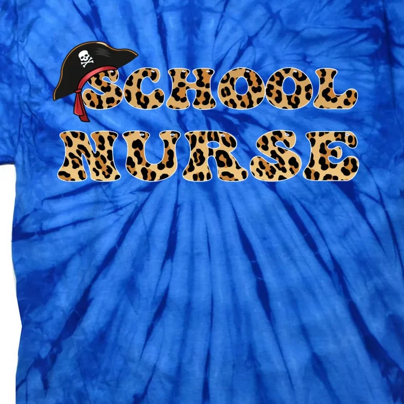 School Nurse For Pirate Super Nurse Leopard Font Gift Tie-Dye T-Shirt