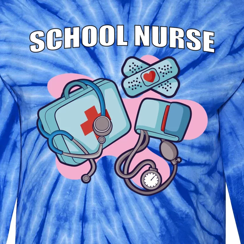 School Nurse For Super Nurse Gift Tie-Dye Long Sleeve Shirt