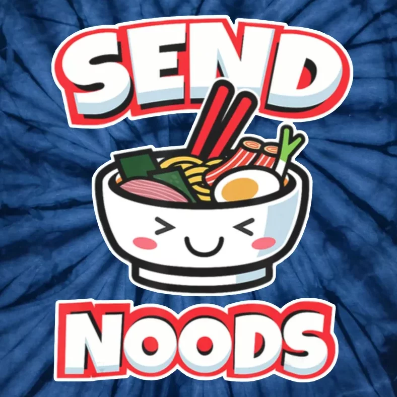 Send Noods Funny Japan Ramen Gift Tie-Dye T-Shirt