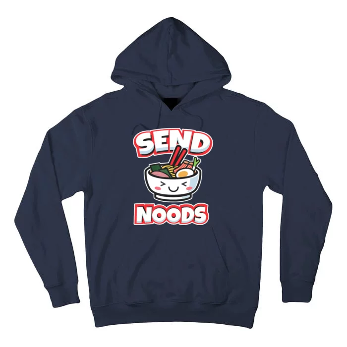 Send Noods Funny Japan Ramen Gift Tall Hoodie