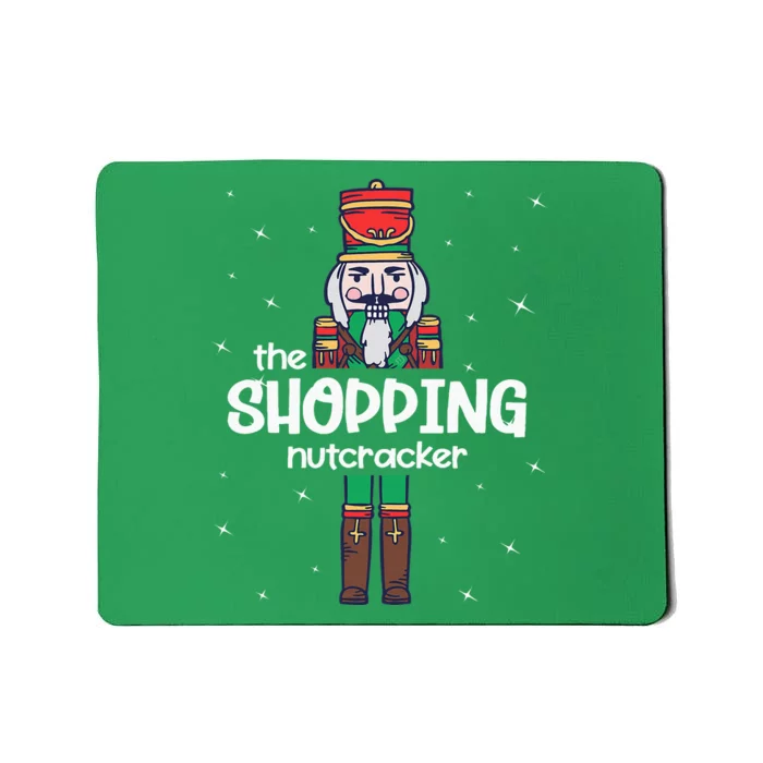 Shopping Nutcracker Family Matching Funny Gift Pajama Mousepad