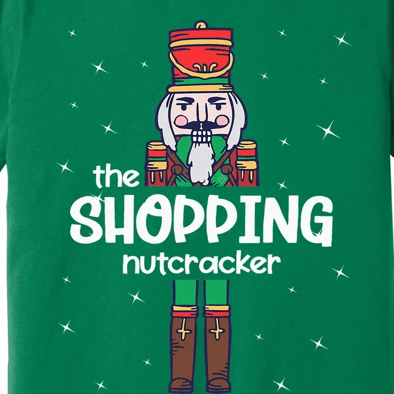 Shopping Nutcracker Family Matching Funny Gift Pajama Premium T-Shirt