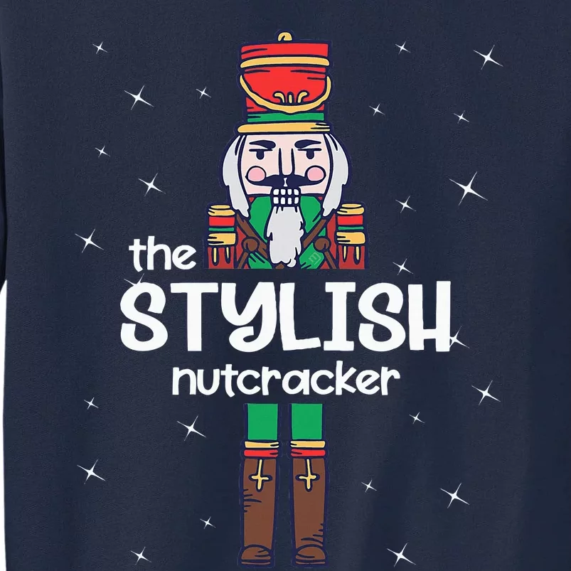 Stylish Nutcracker Family Matching Funny Pajama Tall Sweatshirt