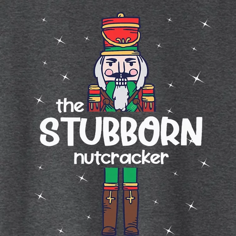 Stubborn Nutcracker Family Matching Funny Pajama Women's Crop Top Tee