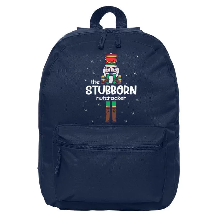 Stubborn Nutcracker Family Matching Funny Pajama 16 in Basic Backpack