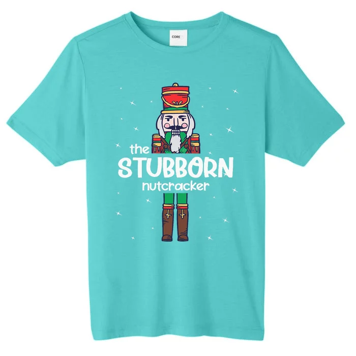 Stubborn Nutcracker Family Matching Funny Pajama ChromaSoft Performance T-Shirt