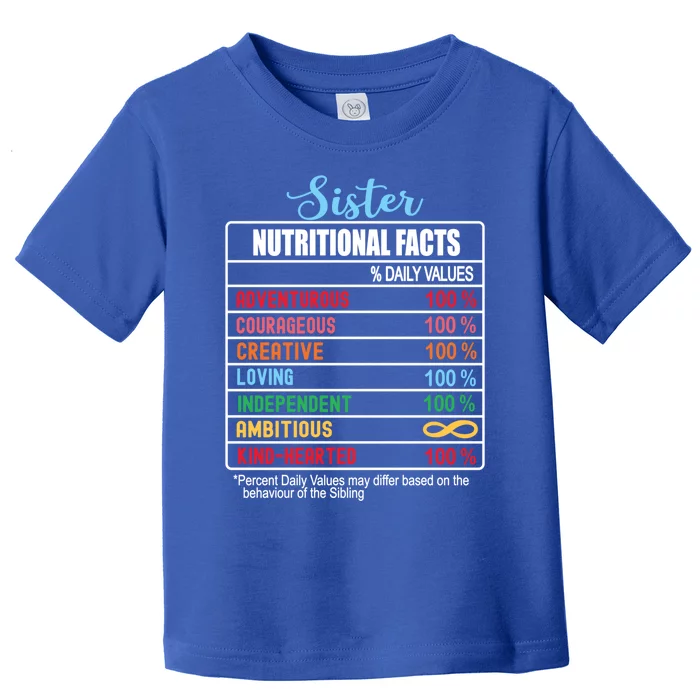 Sister Nutritional Facts National Sister's Day Funny Gift Toddler T-Shirt