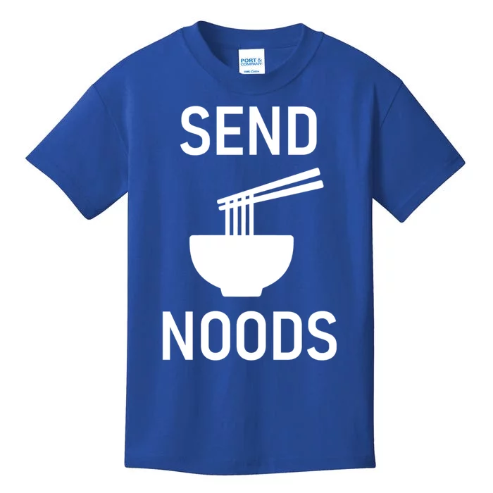 Send Noods Funny Noodles Jokes Sarcastic Funny Gift Kids T-Shirt