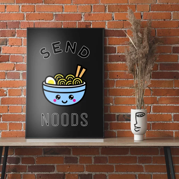 Send Noods Funny Noodle Poster