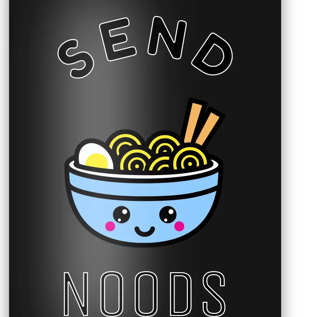 Send Noods Funny Noodle Poster