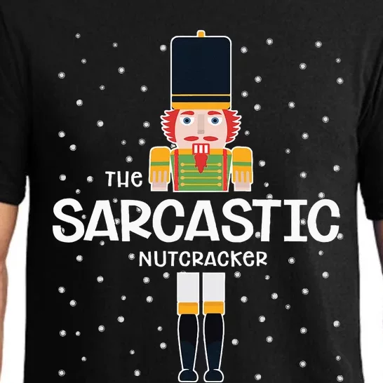 Sarcastic Nutcracker Family Matching Funny Pajama Pajama Set