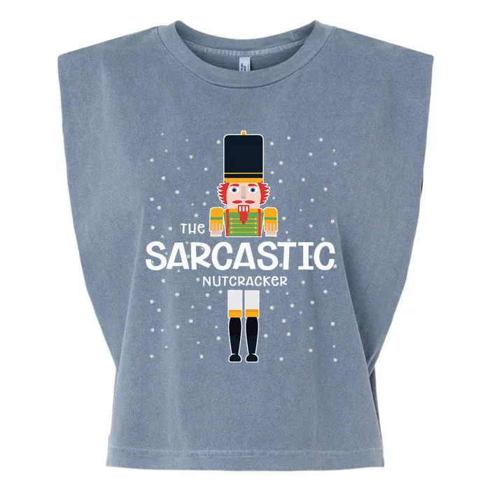 Sarcastic Nutcracker Family Matching Funny Pajama Garment-Dyed Women's Muscle Tee