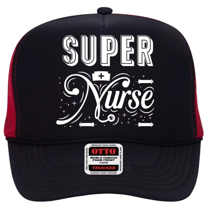 Super Nurse Gift High Crown Mesh Trucker Hat