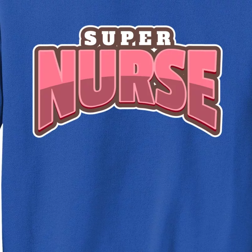 Super Nurse Gift Sweatshirt