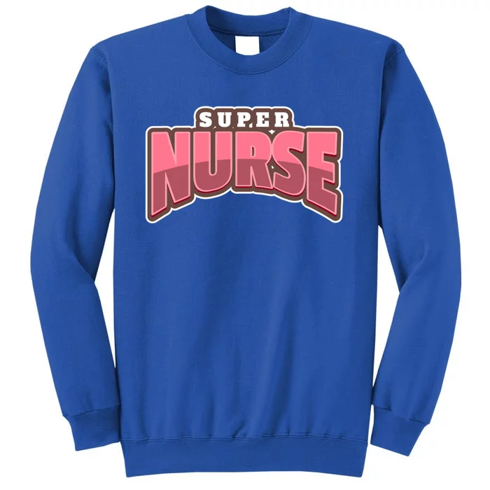 Super Nurse Gift Sweatshirt