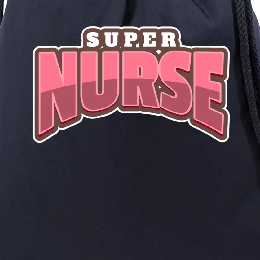 Super Nurse Gift Drawstring Bag