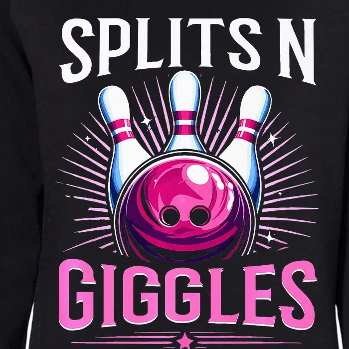 Splits N Giggles Funny Bowling Team Bowler Sports Player Womens California Wash Sweatshirt