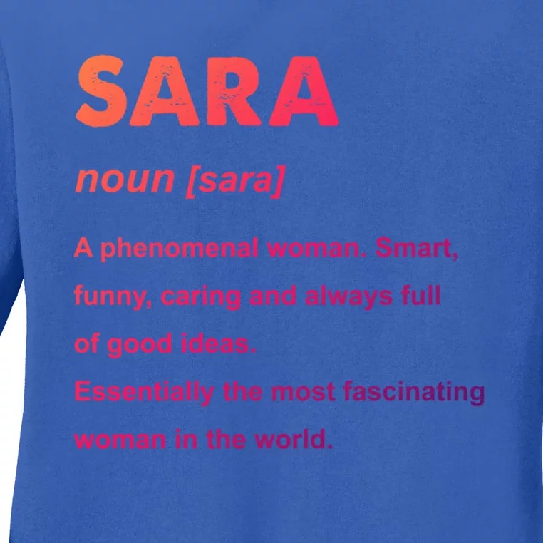 Sara Name Gift Ladies Long Sleeve Shirt