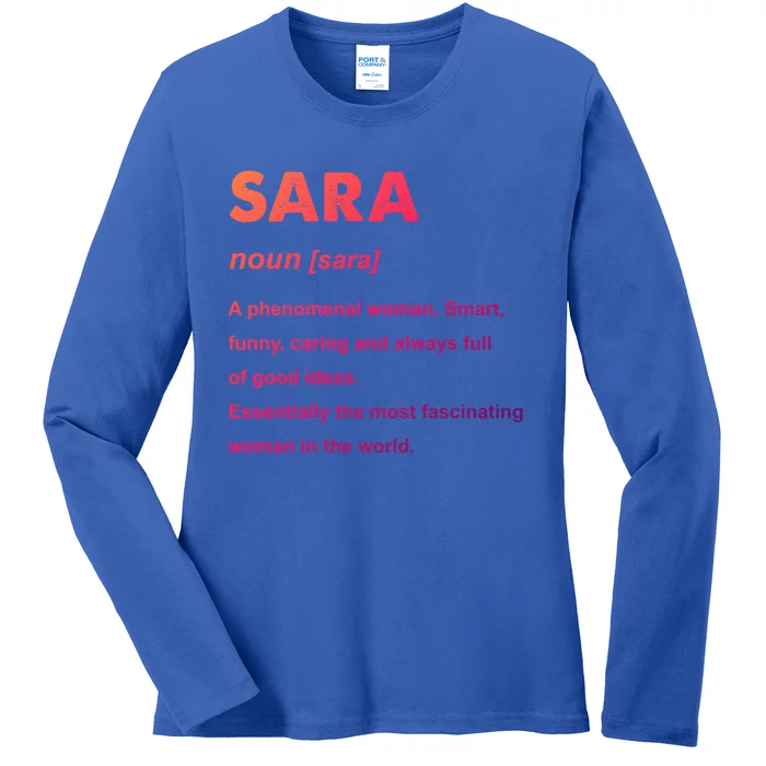 Sara Name Gift Ladies Long Sleeve Shirt