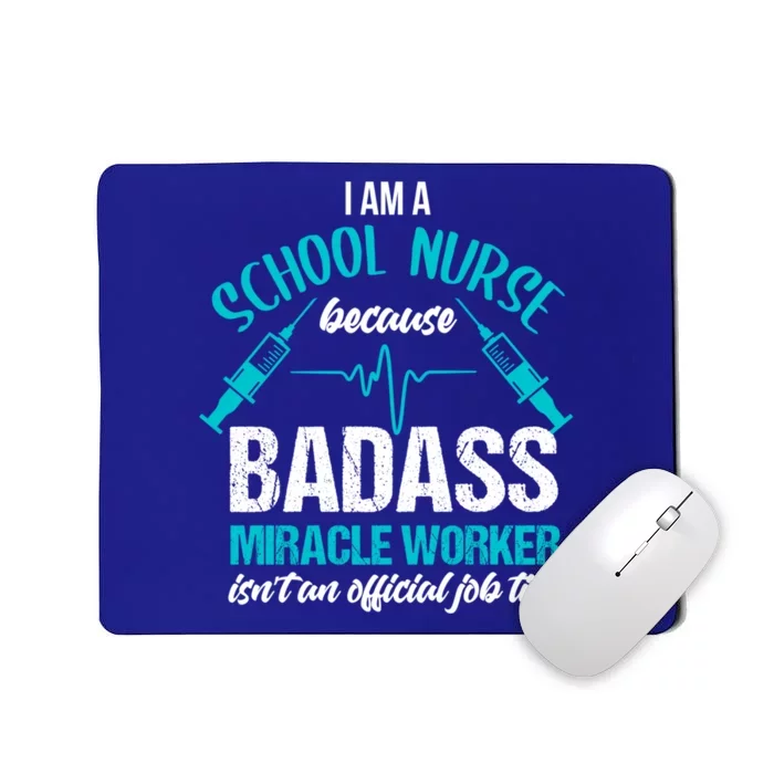 School Nurse Great Gift Joke School Nursing School Nurse Gift Mousepad