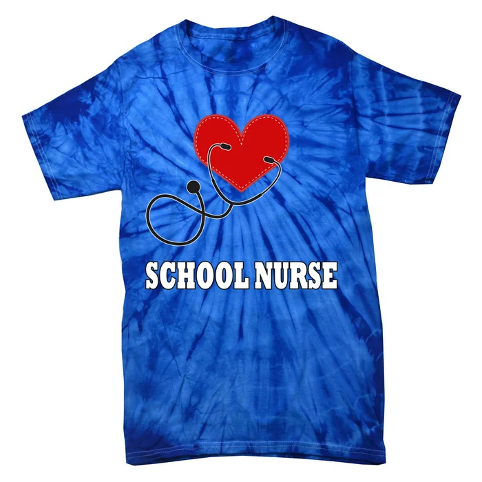 School Nurse Great Gift Tie-Dye T-Shirt