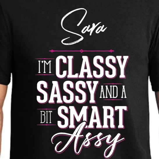 Sara Name Graphic Classy Sassy Smart Assy Gift Pajama Set