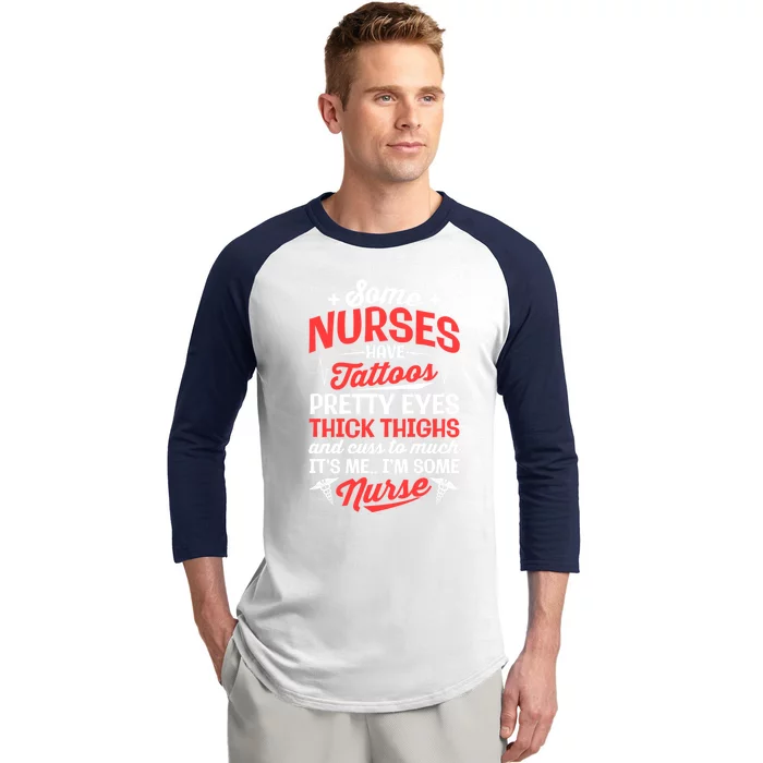 Some Nurse Have Tattoos Nursing Funny Rn Lpn Cna Gift Baseball Sleeve Shirt