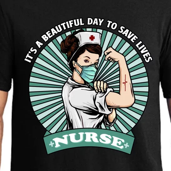 Strong Nurse Its A Beautiful Day To Save Lives Nurses Gift Pajama Set