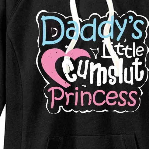 Sexy Naughty Kinky BDSM Daddys Little Cum Slut Princess Women's Fleece Hoodie