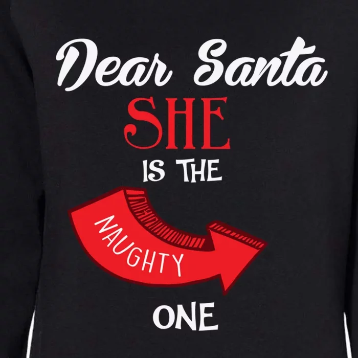 SantaS Naughty List Couple Outfits SheS Is The Naughty One Gift Womens California Wash Sweatshirt