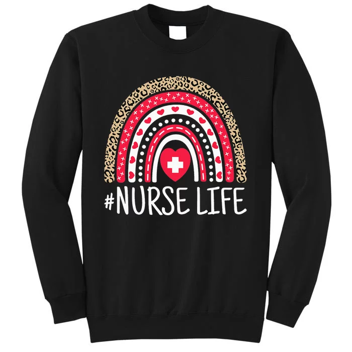 School Nurse Life Nurses Week Rainbow  Nurses Day Nurse Tall Sweatshirt