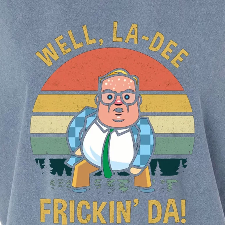 Saturday Night Live Matt Foley Well La Dee Frickin Da Garment-Dyed Women's Muscle Tee