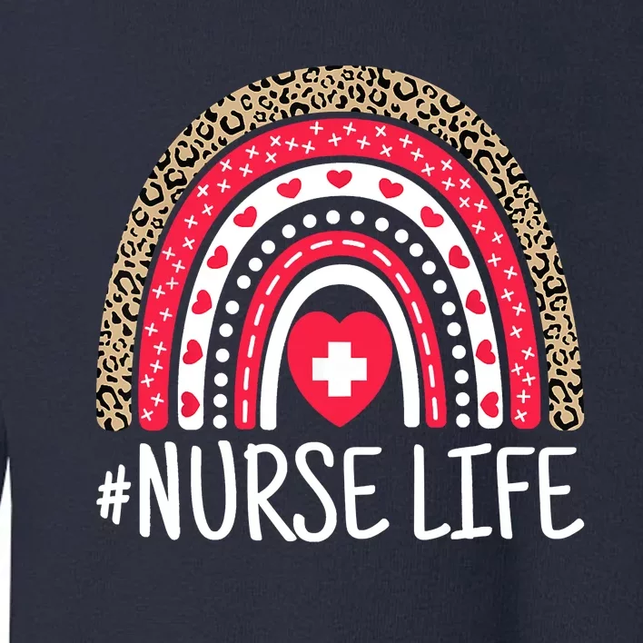 School Nurse Life Nurses Week Rainbow Women Nurses Day Toddler Sweatshirt