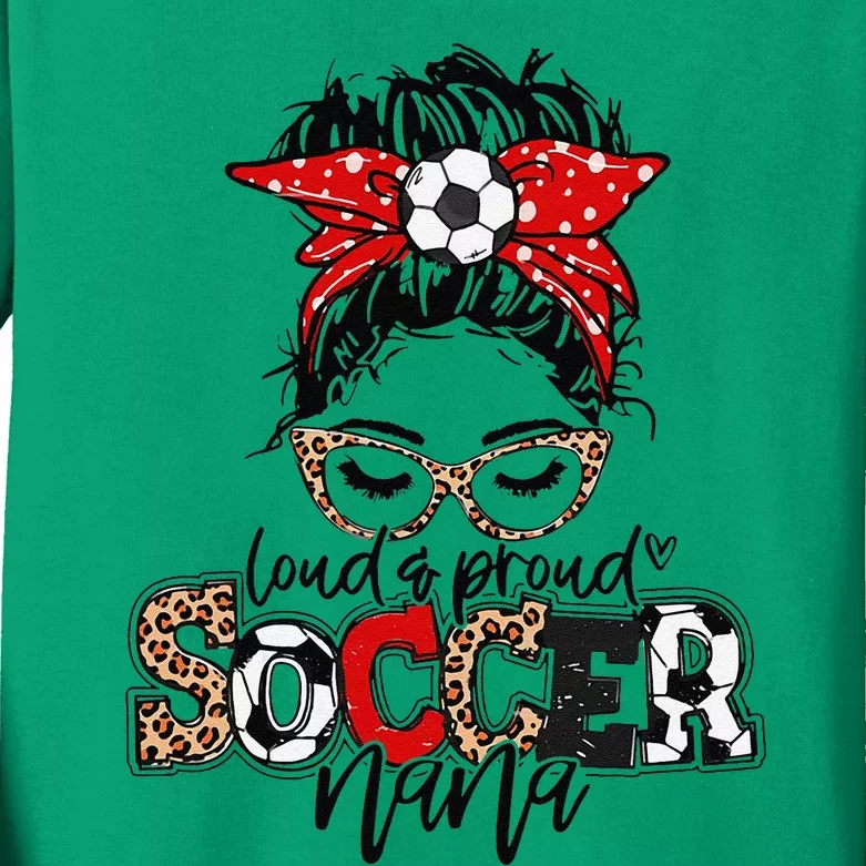 Soccer Nana Leopard Loud And Proud Soccer Nana Kids Long Sleeve Shirt